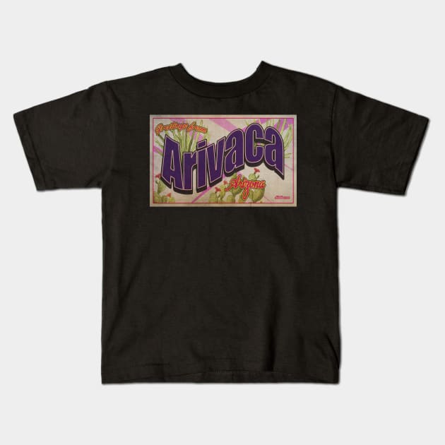 Greetings from Arivaca, Arizona Kids T-Shirt by Nuttshaw Studios